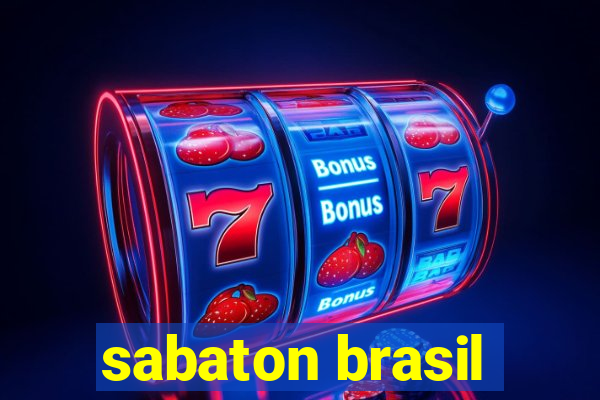 sabaton brasil